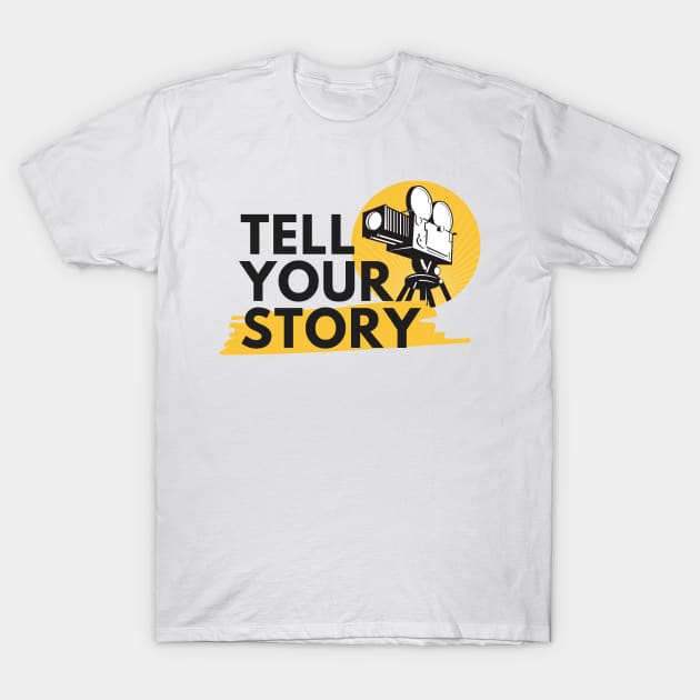 Tell Your Story T-Shirt by BTTD-Mental-Health